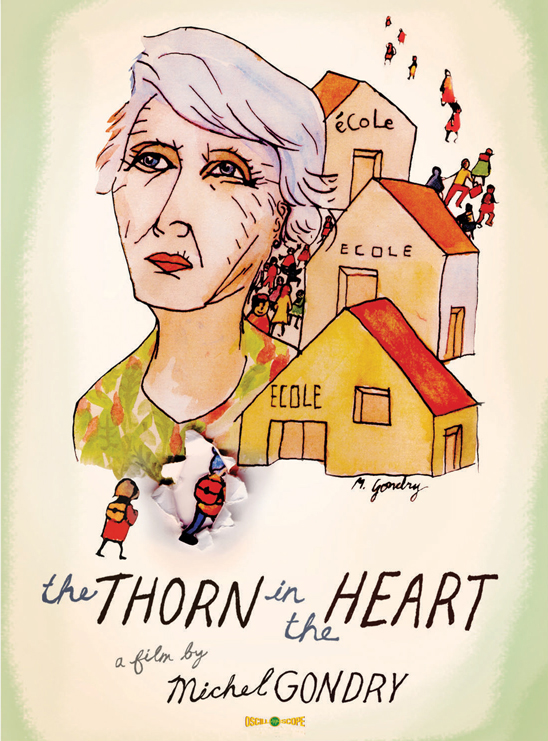 The Thorn in the Heart (L'Epine dans le Coeur)
