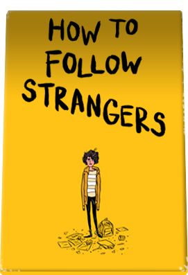 How To Follow Strangers